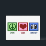 Carte Paix Amour Radiologie Mignon Radiologue<br><div class="desc">Un signe de paix,  un cœur et une radio. Une carte mignonne pour un radiologue. Cartes Paix Amour Radiologie.</div>