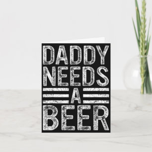Carte Papa a besoin d'une bière rétro drôle hommes buvan