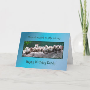 Carte Papa Anniversaire avec la loutre