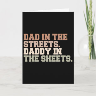 Carte Papa dans les rues Papa dans les draps Drôle de pè
