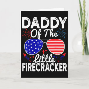 Carte Papa de la petite pétarde drôle 4 juillet
