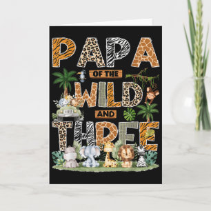 Carte Papa de la vie sauvage & Three Zoo 3e annivers