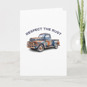 Carte Papa drôle, respecte le pick-up rouillé - Blague p