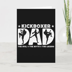 Carte Papa Kickboxer L'Idole Le Mythe Aime Le Kickboxing