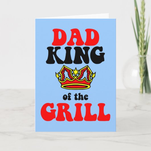 Carte papa king de la fête des pères grill (Devant)