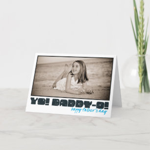 Carte Papa-o heureux de fête des pères !