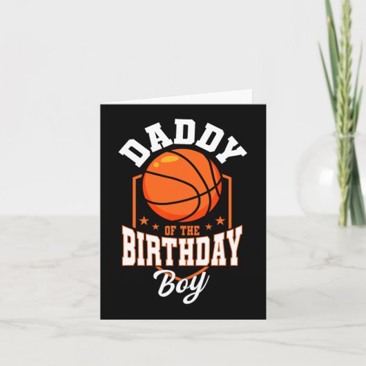 Carte Papa Of The Birthday Boy Basketball Thème Annivers (Devant)