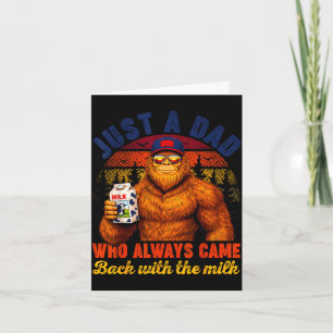 Carte Papa qui est revenu avec du lait bigfoot fête des