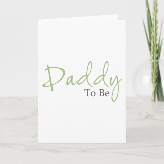 Carte Papa To Be (Script Vert) (Devant)