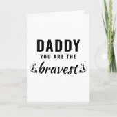 Carte Papa, tu es la fête du Père le plus courageux (Devant)