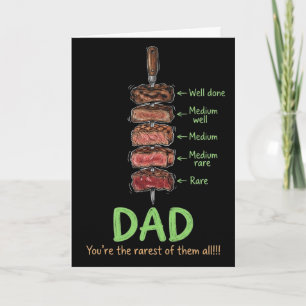 Carte Papa, tu es le plus rare d'entre eux tous, steak d