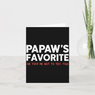 Carte Papaw drôle favori Granhild Je suis le favori de P