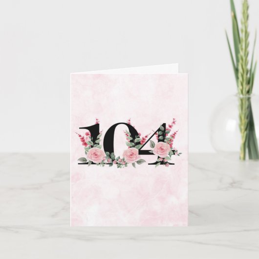 Carte papier 104e anniversaire - Floral Age 104 (Devant)