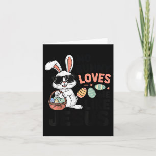 Carte Pâques Aucun Lapin Ne M'Aime Comme Jésus Christian