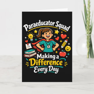 Carte Paraeducator Squad Making A Difference Teacher Wom