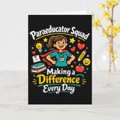 Carte Paraeducator Squad Making A Difference Teacher Wom (Fleur jaune)