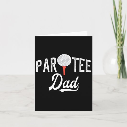Carte Parc Tee Papa Funny Partee Golf Pun (Devant)