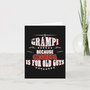 Carte Parce Que Grand-Père Est Pour Les Anciens Gars Des