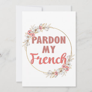 Carte Pardon Mon Français - Drôle Français