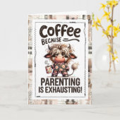 Carte Parenting Humor Need More Coffee Highland Cow (Fleur jaune)