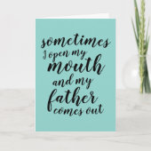 Carte Parfois, j'ouvre la bouche et mon père sort (Devant)