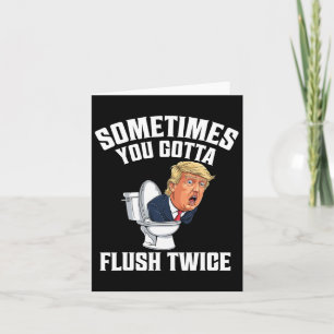 Carte Parfois, Vous Devez Flush Deux Fois Drôle Anti Tru
