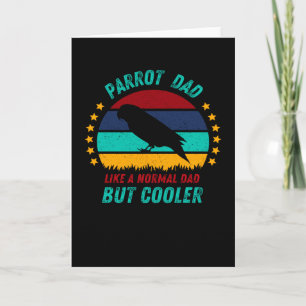 Carte Parrot Papa - Cool Oiseau Père Cadeau