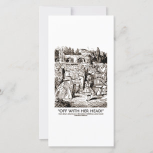 Carte Partir Avec Sa Tête Wonderland Alice Queen Citatio
