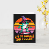 Carte Partir Pour Engager Tom Foolery Funny Frog Sarcasm (Fleur jaune)