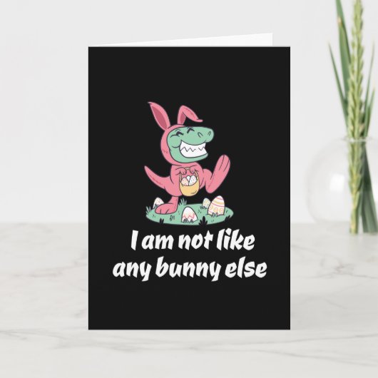 Carte Pas comme un autre lapin de Pâques T-Rex (Devant)