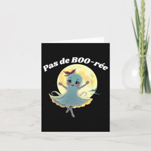 Carte Pas De Boo-rée Funny Ballet Ghost Halloween Danse