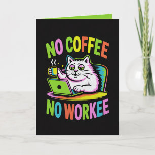 Carte Pas de Café Pas de Travail Drôle de Collègu