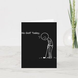 Carte Pas de golf aujourd'hui Minimaliste Golf Drôle Sti