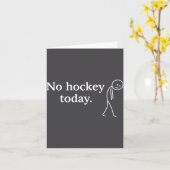Carte Pas de hockey aujourd'hui Funny Sad Stick Figure A (Fleur jaune)