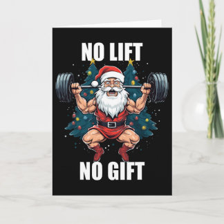 Carte Pas de levée, pas de cadeau Père Noël Noël Gym Bod
