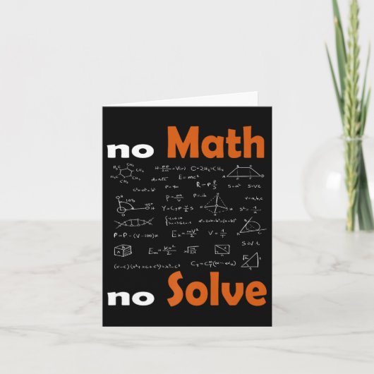 Carte Pas de maths Pas de solution Citation école drôle (Devant)