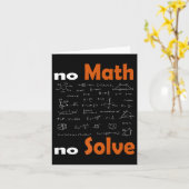 Carte Pas de maths Pas de solution Citation école drôle (Fleur jaune)