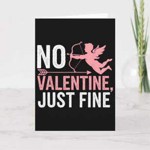 Carte Pas de Saint-Valentin, juste bien Anti Saint-Valen