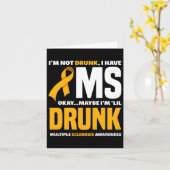 Carte Pas ivre J'Ai Mme Fun Multiple Sclerosis (Fleur jaune)