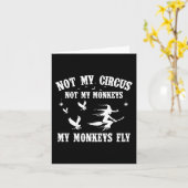 Carte Pas mon cirque pas mes singes mes singes volent Ha (Fleur jaune)