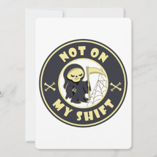 Carte Pas sur mon poste Grim Reaper Citation d'Halloween