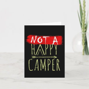 Carte Pas Un Camping Heureux Camping Drôle Parodie