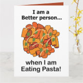 Carte Pasta Makes Me Better Funny Pasta Lover  (Fleur jaune)