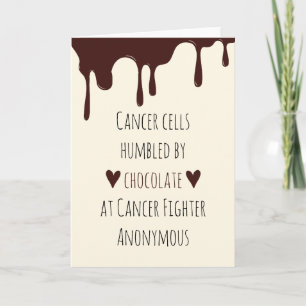 Carte Patient cancéreux drôle, chocolat combattant du ca