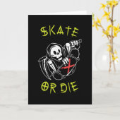 Carte Patiner ou mourir Faucheuse Squelette Skateboardeu (Fleur jaune)