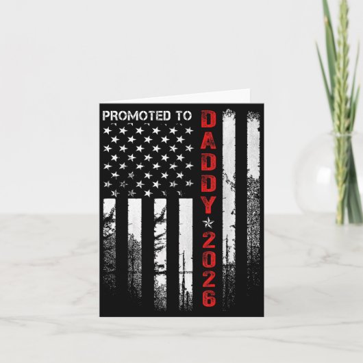 Carte Patriotic Dad 2026 Promoted To Daddy Est 2026 New (Devant)