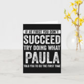 Carte Paula If At First You Don't Succeed Try Doing What (Fleur jaune)
