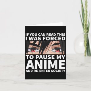 Carte Pause Mon Anime Et Rentrer Dans La Société Otaku A