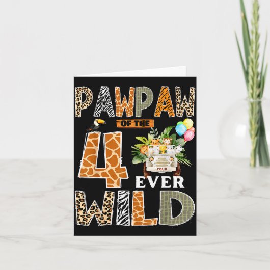 Carte Pawpaw Of The Four Ever Wild Safari 4th Birthday B (Devant)