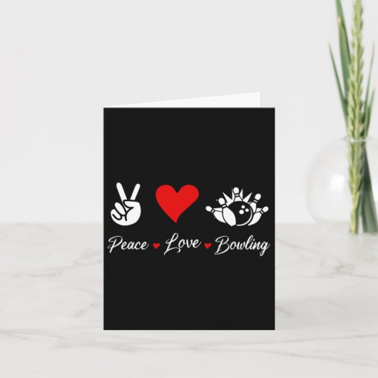 Carte Peace Love Bowling Funny Bowling Bowlers Spare Bow (Devant)